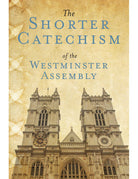 Shorter Catechism without proofs