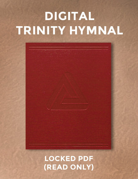 DIGITAL TRINITY HYMNAL LOCKED (Reader Edition)