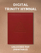 DIGITAL TRINITY HYMNAL UNLOCKED (Printable Edition)