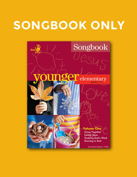 Younger Elementary Vol 1 Songbook