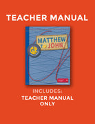 Matthew to John Teacher Manual