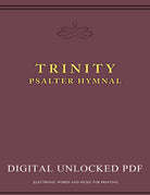 Digital Trinity Psalter Hymnal (Unlocked PDF Edition)