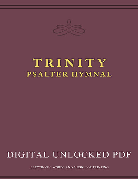 Digital Trinity Psalter Hymnal (Unlocked PDF Edition)